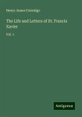 The Life and Letters of St. Francis Xavier The Life and Letters of St. Francis Xavier