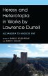 Heresy and Heterotopia in Works by... - Bild 1