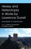 Heresy and Heterotopia in Works by Lawrence Durrell