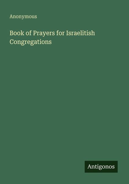 Book of Prayers for Israelitish Congregations