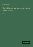 The Publishers' and Stationers' Weekly Trade Circular