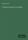 A Smaller Dictionary of the Bible
