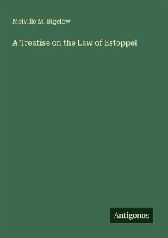 Cover A Treatise on the Law of Estoppel
