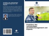 Praktiken des Vollständiges Qualitätsmanagement und Exporte Praktiken des Vollständiges Qualitätsmanagement und Exporte