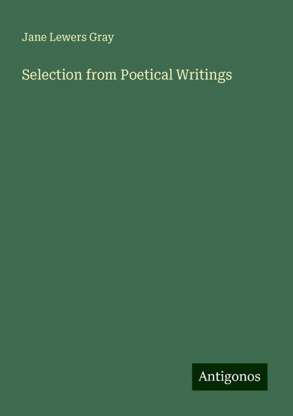 Selection from Poetical Writings Selection from Poetical Writings