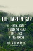 The Darién Gap The Darién Gap