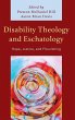 Disability Theology and Eschatology - Bild 1