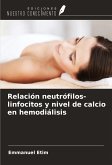 Relación neutrófilos-linfocitos y nivel de calcio en hemodiálisis