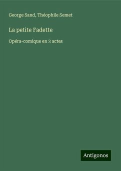 La petite Fadette - Sand, George; Semet, Théophile