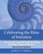 Celebrating the Rites of Initiation - Bild 1