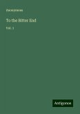To the Bitter End To the Bitter End