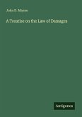 A Treatise on the Law of Damages