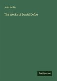 The Works of Daniel Defoe The Works of Daniel Defoe