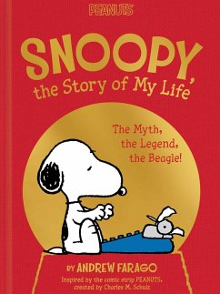 Snoopy, the Story of My Life - Schulz, Charles M; Farago, Andrew