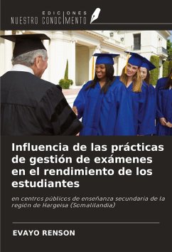 Influencia de las prácticas de gestión de exámenes en el rendimiento de los estudiantes - Renson, Evayo