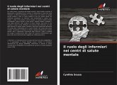 Il ruolo degli infermieri nei centri di salute mentale Il ruolo degli infermieri nei centri di salute mentale