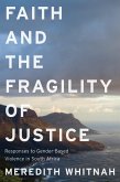 Faith and the Fragility of Justice