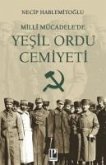 Milli Mücadelede Yesil Ordu Cemiyeti Milli Mücadelede Yesil Ordu Cemiyeti