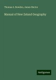 Manual of New Zeland Geography Manual of New Zeland Geography