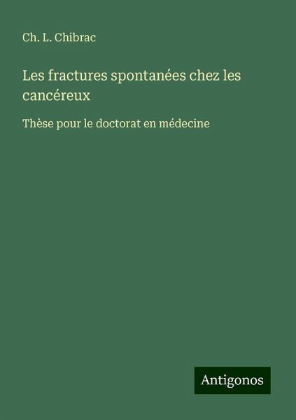 Les fractures spontanées chez les cancéreux