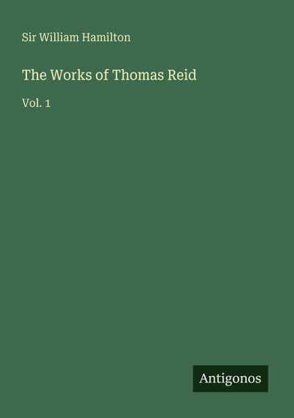 The Works of Thomas Reid