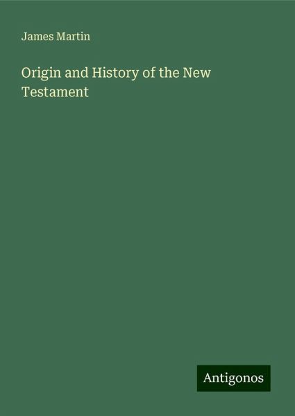 Origin and History of the New Testament