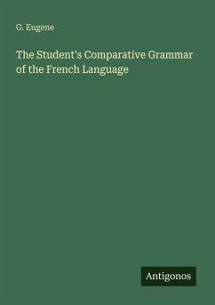 Cover The Student's Comparative Grammar of the French Language