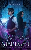 A Weave of Starlight A Weave of Starlight