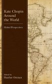 Kate Chopin Around the World Kate Chopin Around the World