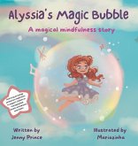 Alyssia's Magic Bubble