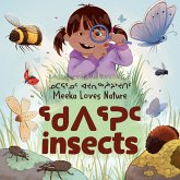 Meeka Loves Nature: Insects Meeka Loves Nature: Insects