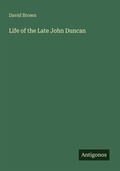 Cover Life of the Late John Duncan