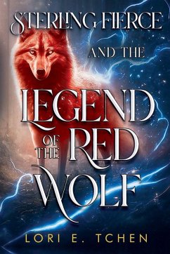 Cover Sterling Fierce and The Legend of the Red Wolf