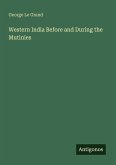 Western India Before and During the Mutinies