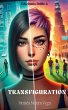 Transfiguration - Bild 1