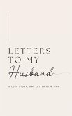 Letters to My Husband Letters to My Husband
