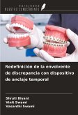 Redefinición de la envolvente de discrepancia con dispositivo de anclaje temporal Redefinición de la envolvente de discrepancia con dispositivo de anclaje temporal