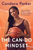 The Can-Do Mindset The Can-Do Mindset