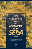 Los caminos de la seda Los caminos de la seda
