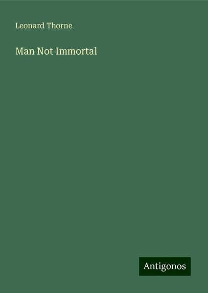 Man Not Immortal