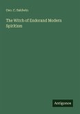 The Witch of Endorand Modern Spiritism