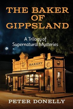 The Baker of Gippsland - Donelly, Peter