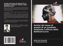 Analisi del tasso di guasto di un prodotto mediante l'utilizzo della Bathtub-Curve - HEMANTH, AKULA SAI;VENKATARAMAIAH, P.