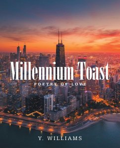 Millennium Toast - Williams, Y.