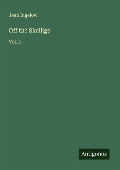 Off the Skelligs - Ingelow, Jean