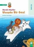Uzayda Bir Gezi Uzayda Bir Gezi