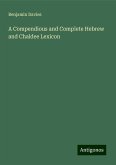 A Compendious and Complete Hebrew and Chaldee Lexicon