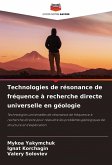 Technologies de résonance de fréquence à recherche directe universelle en géologie