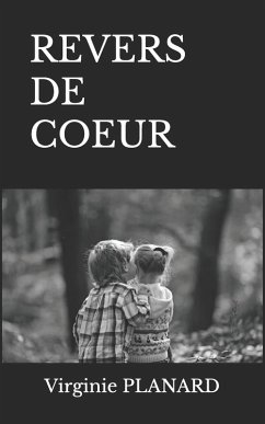 REVERS DE COEUR - Planard, Virginie