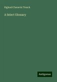 A Select Glossary A Select Glossary